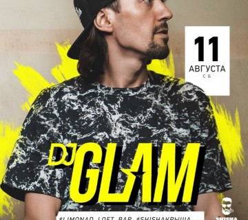 Special Guest<br />
DJ GLAM